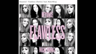 Beyoncé – “Flawless Remix Feat Nicki Minaj” [upl. by Omolhs]