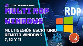 Cómo iniciar MÁS DE UNA SESIÓN en REMOTO A LA VEZ en WINDOWS 10 22H2  Multisesión RDP W 7 10 y 11 [upl. by Mochun461]