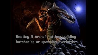 Beating Starcraft Brood War without increasing supply zerg campaign [upl. by Stillas206]