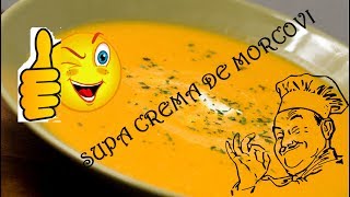 SUPA CREMA DE MORCOVI [upl. by Aisela]