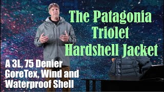 A Close Look At The Patagonia Triolet GoreTex Hardshell Jacket [upl. by Lechar]