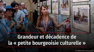 Grandeur et décadence de la « petite bourgeoisie culturelle » [upl. by Ateval]