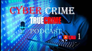 Cyber Crime  True Crime Geschichte Part 1 [upl. by Severen429]