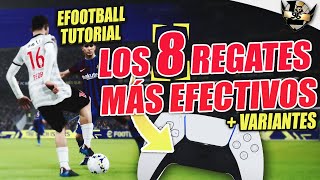 LOS 8 REGATES MÁS EFECTIVOS  VARIANTES ¡LOS MEJORES TUTORIAL eFOOTBALL 2023 [upl. by Niajneb]