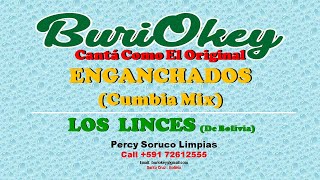 KARAOKE  ENGANCHADOS CUMBIA MIX  LOS LINCES  BuriOkey [upl. by Abba]