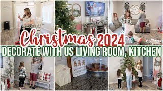 CHRISTMAS CLEANING AND DECORATING  DECORATE WITH US FOR CHRISTMAS  LIVING ROOM AND KITCHEN DECOR [upl. by Remark798]