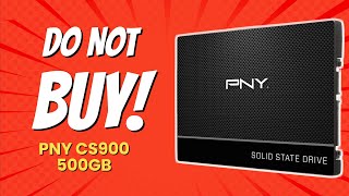 DONT BUY PNY CS900 500GB SSD BEFORE WATCHING THIS 🚫💻 10 Reasons [upl. by Attenoj]