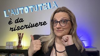 LA RIFORMA DELLAUTOTUTELA VA RISCRITTA [upl. by Kirbee]