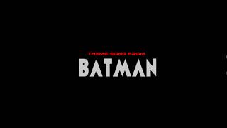 The Tibbs  BATMAN  Theme song [upl. by Rexanne]