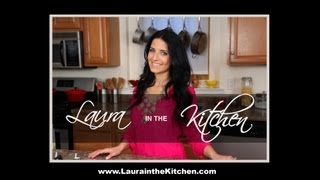 Laura in the Kitchen  Cooking Show [upl. by Dimitris]