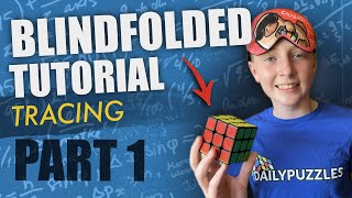 Beginner Rubiks Cube Blindfolded Tutorial Part 1  Lettering Scheme and Tracing [upl. by Ahsinauj227]