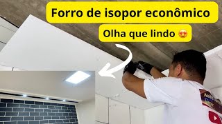 Instalação Perfeita de Forro de Isopor sem Gastar Muito [upl. by Cymbre]