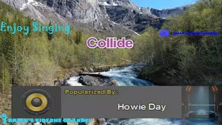 Collide  Howie Day Karaoke [upl. by Areikahs]