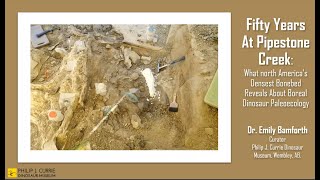 Dr Emily Bamforth  Fifty Years at Pipestone Creek What North Americas Densest Bonebed Reveals [upl. by Nanahs770]