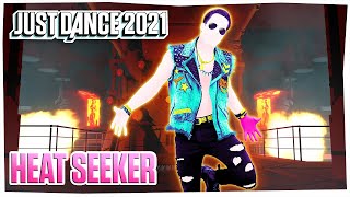 Just Dance 2021 Heat Seeker por DREAMERS  Gameplay oficial [upl. by Awra728]