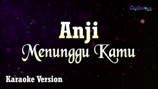 Anji  Menunggu Kamu Karaoke Version [upl. by Harris368]