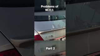 w211 problems part 2 eclass w211 w212 automobile mercedes [upl. by Esinehs]