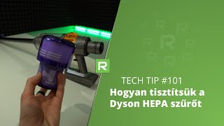 Hogyan tisztítsük a Dyson HEPA szűrőt  Tech Tip 101 [upl. by Hpejsoj]