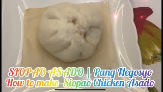 SIOPAO ASADO  Pang Negosyo  How to make Siopao Chicken Asado [upl. by Asilana]