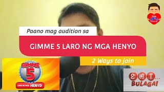 PAANO SUMALI O MAG AUDITION SA GIMME 5 LARO NG MGA HENYO NG EAT BULAGA  PINOY HENYO LEGIT DABARKADS [upl. by Attoynek]