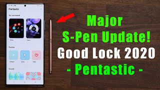 Major GOOD LOCK 2020 Update is HERE  Pentastic for SPen Brand New Features [upl. by Gothurd]