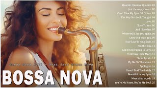 Best Covers Jazz Bossa Nova Songs 🍬 Playlist Bossa Nova Covers 2024  Cool Music Relaxing [upl. by Idnek]