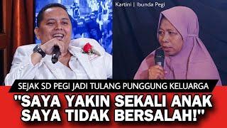 SEJAK SD PEGI JADI TULANG PUNGGUNG KELUARGA  SAYA YAKIN SEKALI ANAK SAYA TIDAK BERSALAH [upl. by Carrington]