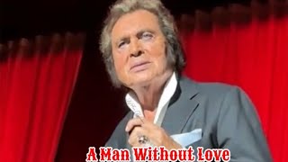 Engelbert Humperdinck A Man Without Love [upl. by Hachman55]