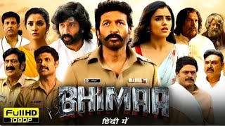 Bhimaa Full Movie Hindi Dubbed 2024  Gopi Chand Malvika Sharma Mukesh Tiwari  Reviews amp Facts [upl. by Orna]