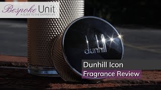 Dunhill Icon Eau de Parfum Fragrance Review [upl. by Eerbua]