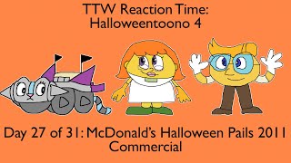 Toono This Weekend Reaction Time Halloweentoono 4 McDonald’s Halloween Pails 2011 Commercial [upl. by Eiliah]