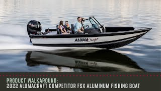 Product Walkaround 2022 Alumacraft Competitor FSX aluminum Fishing boat [upl. by Repard]