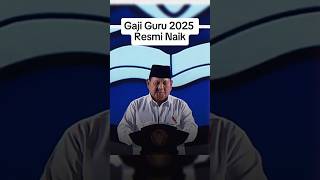 RESMI Gaji Guru Naik 2025 shorts asn honorer fyp [upl. by Nata]