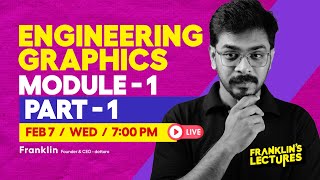 S2 Engineering graphics Module 1  KTU B Tech 2024 Exam  Franklins lectures  2019 Scheme [upl. by Haceber412]