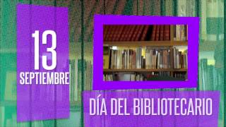 13 de septiembre Día del Bibliotecario [upl. by Nork]