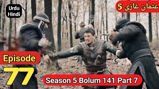 kurulus Osman Season 5 Episode 77  bolum 141 part 7  overview [upl. by Terrena]