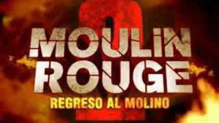 Moulin ROUGE 2 REGRESO AL MOLINO TRAILER 3 [upl. by Chancey]