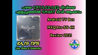 MXQ Pro 5G 4K Android TV Box  Malayalam Review  Best Android Box with low price  RajsTips [upl. by Greenebaum148]