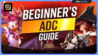 The COMPLETE Beginners Guide to ADC in SEASON 14  League of Legends [upl. by Pattison]