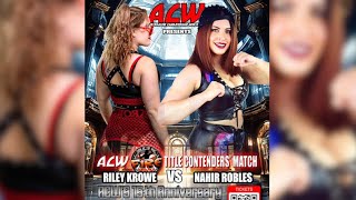 Riley Krowe vs Nahir Robles 1 Contender for ACW FIRE Championship  ACW 15th Anniversary  acw [upl. by Chloe]