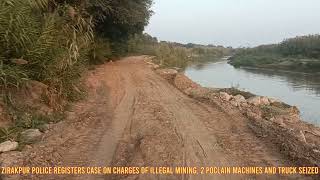 Zirakpur police registers case on charges of illegal mining 2 poclain machines and truck seized [upl. by Oicnecserc229]