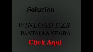 Solucion FINAL para winloadexe 2017  FUNCIONA  En menos de 5 minutos [upl. by Eemia]