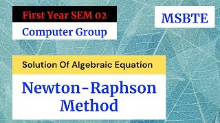 Newton raphson method to solve algebraic equationmsbte diplomafirst year sem 02computer group [upl. by Cyrie]