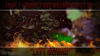 Fnaf 1  puppet and William react to quotLeft Behindquot  part 3  Fnaf  •MrOvbious• [upl. by Danelle]