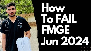 How to “FAIL“ FMGE Jun 2024 Best tips and tricks to Fail FMGE [upl. by Eciral]