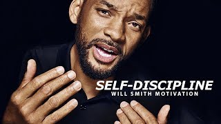 SELF DISCIPLINE  Best Motivational Speech Video Featuring Will Smith [upl. by Anniahs]