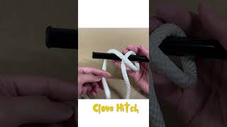 How To Tie A Clove Hitch StepByStep [upl. by Eloccin]