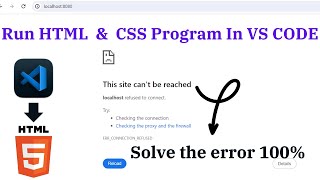 How to Fix Localhost Refused to Connect VSCode Error for Html  Chrome Visual Studio Code  Run HTML [upl. by Atirak336]