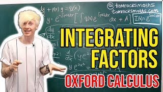 Oxford Calculus Integrating Factors Explained [upl. by Anselma550]