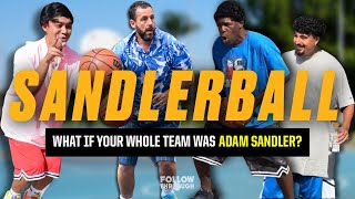 An AllAdam Sandler Team Goes Hooping At The Park  Follow Through [upl. by Onihc18]